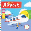 Busy Airport (Busy Books) Busy Airport (Busy Books)