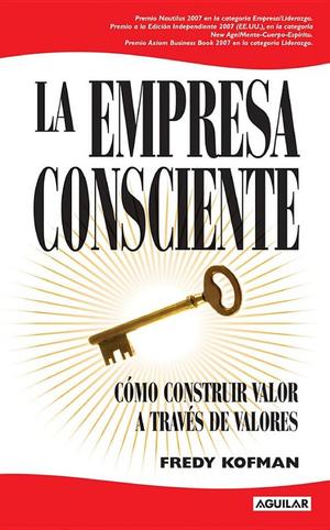 La empresa consciente La empresa consciente