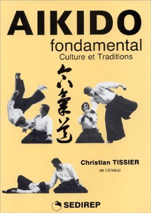 Aikido fondamental-Culture et traditions Aikido fondamental-Culture et traditions