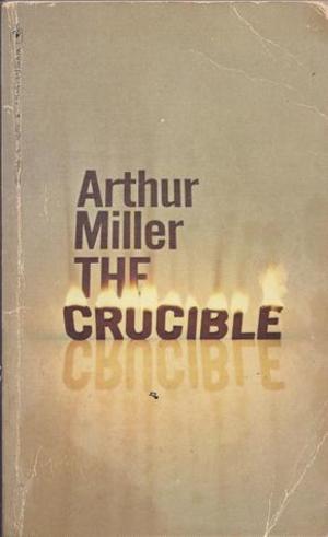 Crucible, The Crucible, The