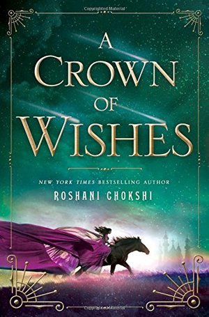 Crown of Wishes, A Crown of Wishes, A