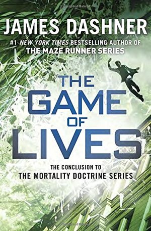 Game of Lives (Mortality Doctrine, Book Three) (The Mortality Doctrine), The Game of Lives (Mortality Doctrine, Book Three) (The Mortality Doctrine), The