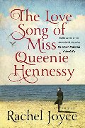 Love Song of Miss Queenie Hennessy: A Novel, The Love Song of Miss Queenie Hennessy: A Novel, The