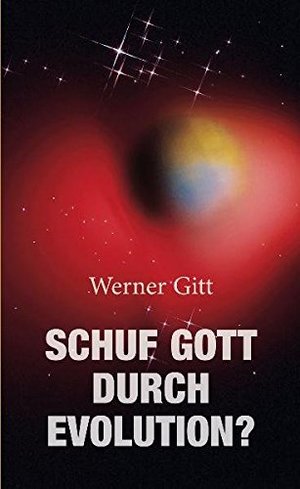 Schuf Gott durch Evolution? Schuf Gott durch Evolution?