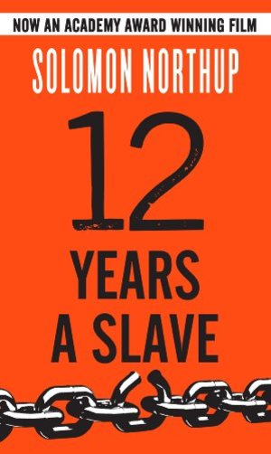 12 Years a Slave 12 Years a Slave