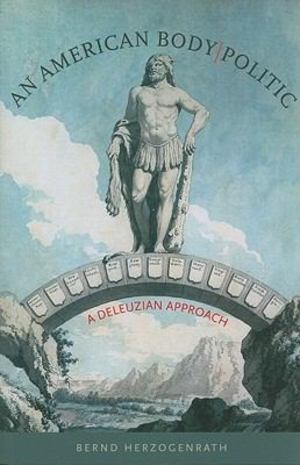 American Body Politic, An American Body Politic, An