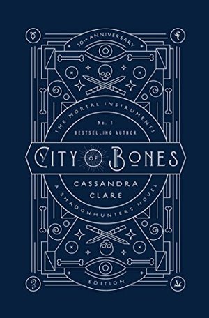 City of Bones: 10th Anniversary Edition (The Mortal Instruments) City of Bones: 10th Anniversary Edition (The Mortal Instruments)
