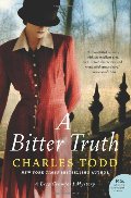 Bitter Truth: A Bess Crawford Mystery (Bess Crawford Mysteries), A Bitter Truth: A Bess Crawford Mystery (Bess Crawford Mysteries), A