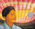 Cosechando esperanza: La historia de César Chávez (Spanish Edition) Cosechando esperanza: La historia de César Chávez (Spanish Edition)