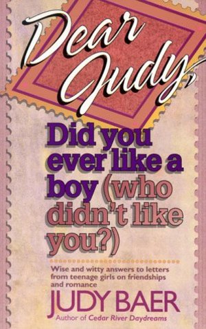 Dear Judy, Did You Ever Like a Boy Dear Judy, Did You Ever Like a Boy