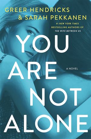 You Are Not Alone You Are Not Alone