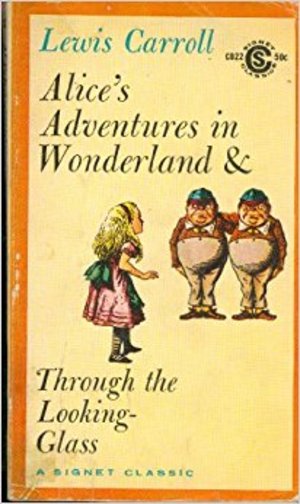 Alice's Adventures in Wonderland & Through the Looking-Glass (Bantam Classics) Alice's Adventures in Wonderland & Through the Looking-Glass (Bantam Classics)