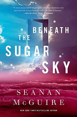 Beneath the Sugar Sky Beneath the Sugar Sky