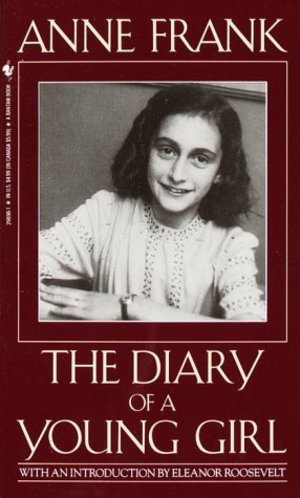 Anne Frank: The Diary of a Young Girl Anne Frank: The Diary of a Young Girl