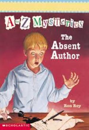 Absent Author (A to Z Mysteries), The Absent Author (A to Z Mysteries), The