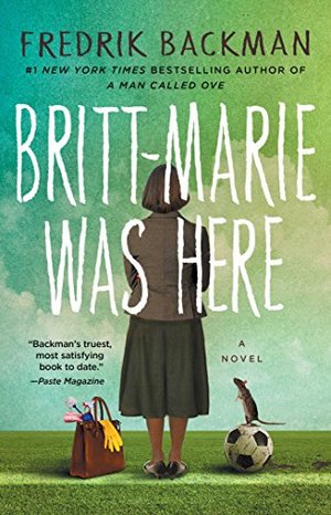Britt-Marie Was Here Britt-Marie Was Here