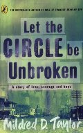 Let the Circle be Unbroken (Puffin Teenage Fiction) Let the Circle be Unbroken (Puffin Teenage Fiction)