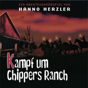 Wildwest-Abenteuer, Folge 24: Kampf um Chippers Ranch Wildwest-Abenteuer, Folge 24: Kampf um Chippers Ranch