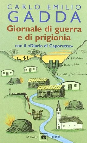 Giornale di guerra e di prigionia. Con il «Diario di Caporetto» Giornale di guerra e di prigionia. Con il «Diario di Caporetto»