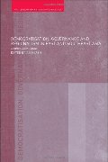 Democratisation, Governance and Regionalism in East and Southeast Asia: A Comparative Study (Routledge/Warwick Studies in Globalisation) Democratisation, Governance and Regionalism in East and Southeast Asia: A Comparative Study (Routledge/Warwick Studies in Globalisation)