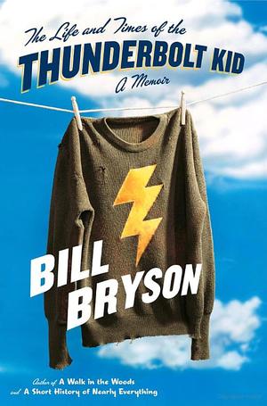 Life and Times of the Thunderbolt Kid, The Life and Times of the Thunderbolt Kid, The