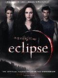 Twilight Saga Eclipse: The Official Illustrated Movie Companion, The Twilight Saga Eclipse: The Official Illustrated Movie Companion, The