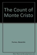 Count of Monte Cristo, The Count of Monte Cristo, The