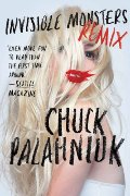 Invisible Monsters Remix Invisible Monsters Remix