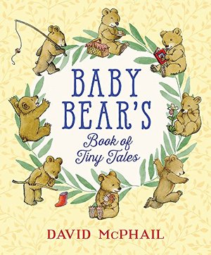Baby Bear's Book of Tiny Tales Baby Bear's Book of Tiny Tales