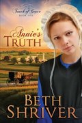 Annie's Truth (Touch of Grace, Book 1) Annie's Truth (Touch of Grace, Book 1)