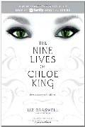Nine Lives of Chloe King: The Fallen; The Stolen; The Chosen, The Nine Lives of Chloe King: The Fallen; The Stolen; The Chosen, The