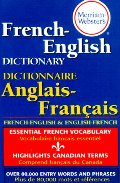 Merriam-Webster's French-English Dictionary Merriam-Webster's French-English Dictionary
