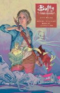 Buffy: Season Ten Volume 1 : New Rules (Buffy the Vampire Slayer) Buffy: Season Ten Volume 1 : New Rules (Buffy the Vampire Slayer)