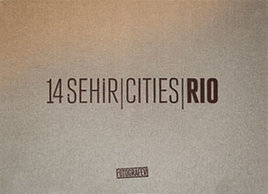 14 Şehir / Cities: Rio 14 Şehir / Cities: Rio