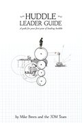 Huddle Leader Guide Huddle Leader Guide
