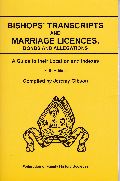 Bishops' Transcripts and Marriage Licences, Bonds and Allegations: A Guide to Their Location and Indexes (Gibson guides) Bishops' Transcripts and Marriage Licences, Bonds and Allegations: A Guide to Their Location and Indexes (Gibson guides)