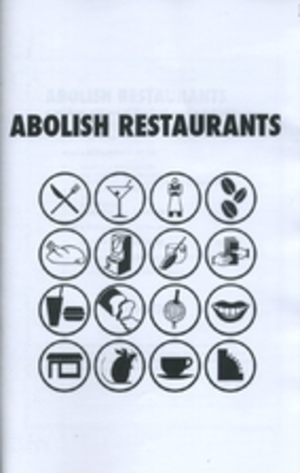 Abolish Restaurants Abolish Restaurants