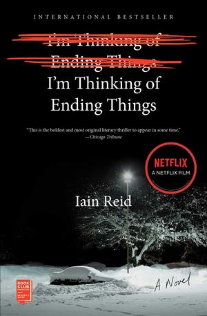 I'm Thinking of Ending Things I'm Thinking of Ending Things