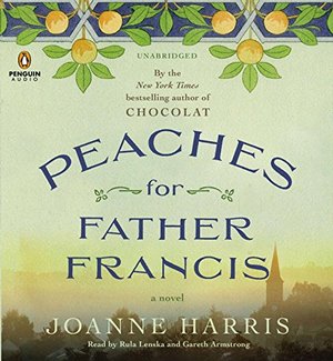 Peaches for Father Francis: A Novel Peaches for Father Francis: A Novel
