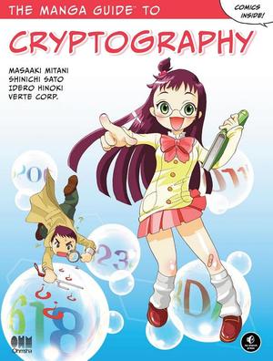 Manga Guide to Cryptography, The Manga Guide to Cryptography, The