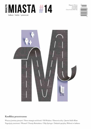 Magazyn Miasta 1(13) / 2016 – Woda w mieście Magazyn Miasta 1(13) / 2016 – Woda w mieście