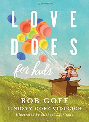 Love Does for Kids Love Does for Kids