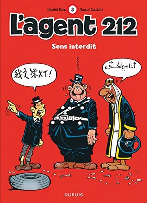 Agent 212 (L') : Sens interdit Agent 212 (L') : Sens interdit