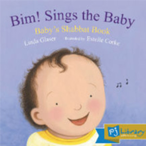 Bim! Sings the Baby Baby's Shabbat Book Bim! Sings the Baby Baby's Shabbat Book