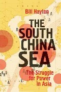South China Sea: The Struggle for Power in Asia, The South China Sea: The Struggle for Power in Asia, The