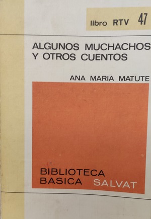Algunos muchachos y otros cuentos Algunos muchachos y otros cuentos
