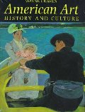 American Art: History and Culture American Art: History and Culture
