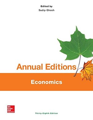 Annual Editions: Economics, 38/e Annual Editions: Economics, 38/e