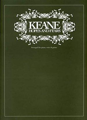 Keane- Hopes And Fears Keane- Hopes And Fears