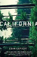 California: A Novel California: A Novel